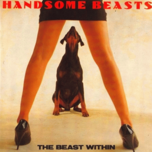 The Handsome Beasts : The Beast Within